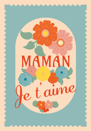 Carte postale MAMAN, Je t’aime – illustration florale avec typographie rouge sur fond vert pastel, bouquet de fleurs rétro.