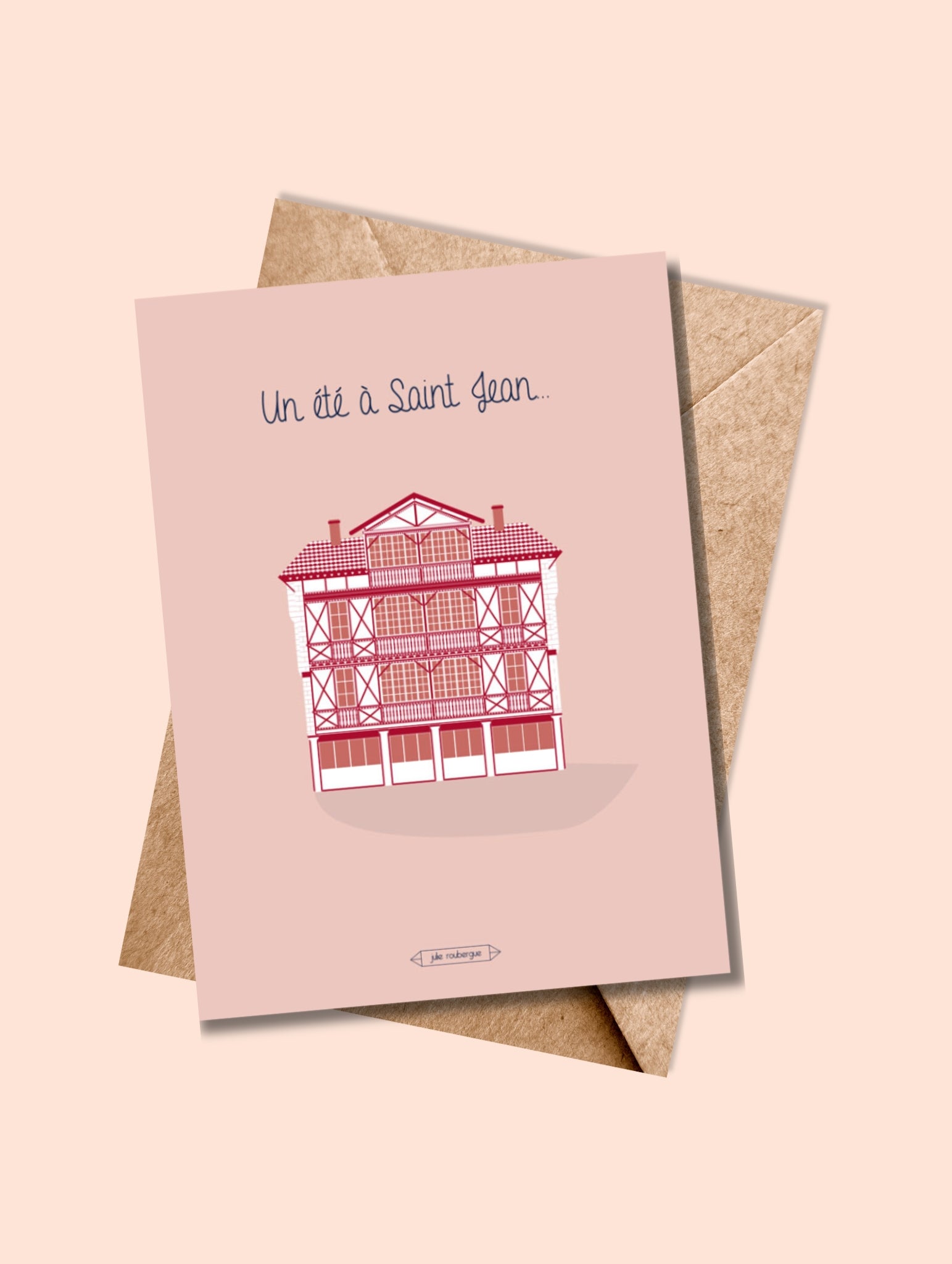 Carte postale de Saint Jean de Luz avec son enveloppe illustrée par Julie Roubergue.